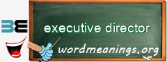 WordMeaning blackboard for executive director